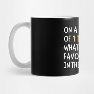 What is Your Favorite Color in The Alphabet Funny Mug